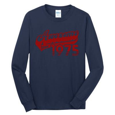 Awesome Since 1975 Tall Long Sleeve T-Shirt