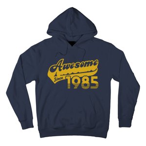 Awesome Since 1985 Hoodie