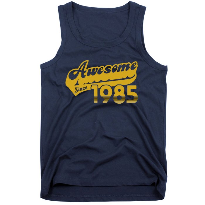 Awesome Since 1985 Tank Top