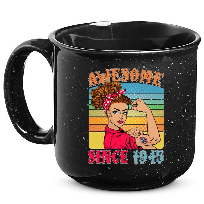 Awesome Since 1945 80th Birthday Messy Bun Rosie The Riveter 15oz Campfire Ceramic Mug