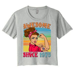 Awesome Since 1975 50th Birthday Messy Bun Rosie The Riveter Women's Crop Top Tee