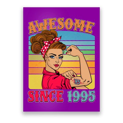 Awesome Since 1995 30th Birthday Messy Bun Rosie The Riveter Poster