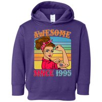Awesome Since 1995 30th Birthday Messy Bun Rosie The Riveter Toddler Hoodie