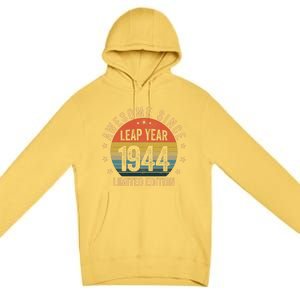 Awesome Since 1944 Leap Year Limited Edition Premium Pullover Hoodie