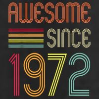 Awesome Since 1972 50th Birthday Retro 7 Panel Mesh Trucker Snapback Hat
