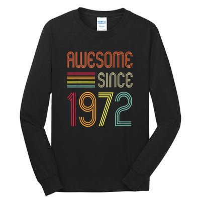 Awesome Since 1972 50th Birthday Retro Tall Long Sleeve T-Shirt