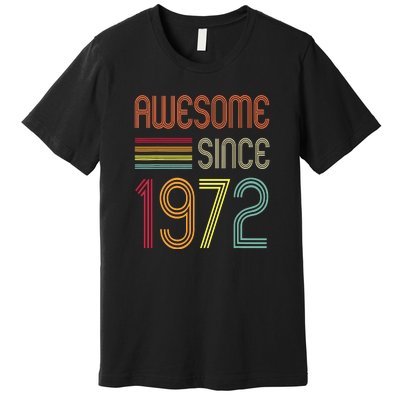 Awesome Since 1972 50th Birthday Retro Premium T-Shirt