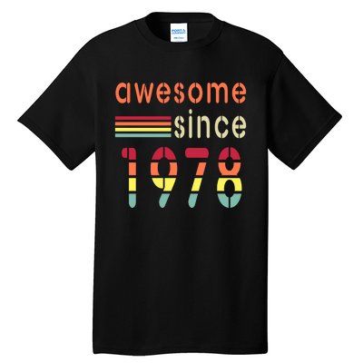 Awesome Since 1978 Birthday Retro Cool Gift Tall T-Shirt