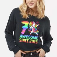 Awesome Since 2015 Unicorn 7th Birthday 7 Years Old Cropped Pullover Crew