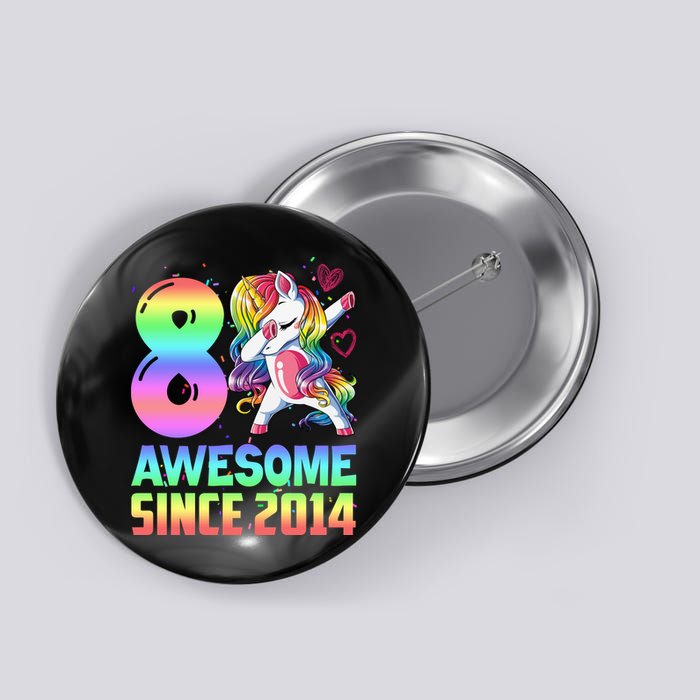 Awesome Since 2014 Unicorn 8th Birthday 8 Years Old Button