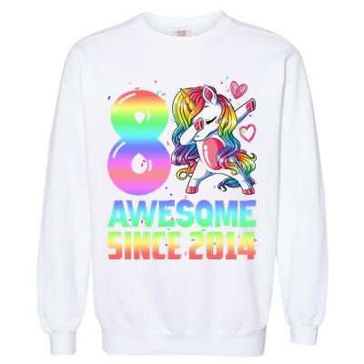 Awesome Since 2014 Unicorn 8th Birthday 8 Years Old Garment-Dyed Sweatshirt