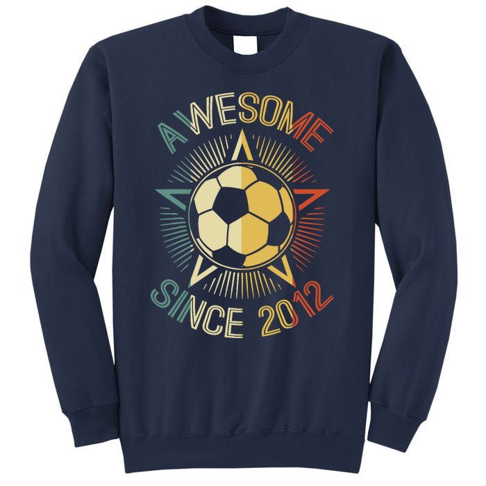 Awesome Since 2012 Soccer Birthday Retro Team Bday Sweatshirt