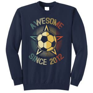 Awesome Since 2012 Soccer Birthday Retro Team Bday Tall Sweatshirt