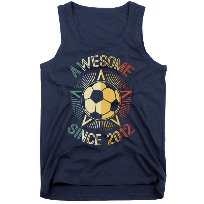 Awesome Since 2012 Soccer Birthday Retro Team Bday Tank Top