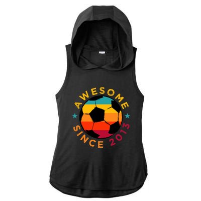 Awesome Since 2013 Soccer Birthday Party Bday Team Ladies PosiCharge Tri-Blend Wicking Draft Hoodie Tank