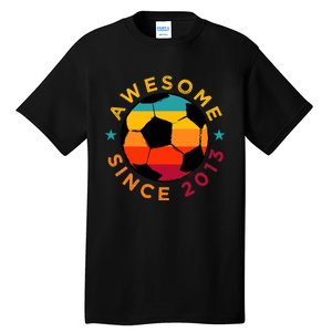 Awesome Since 2013 Soccer Birthday Party Bday Team Tall T-Shirt