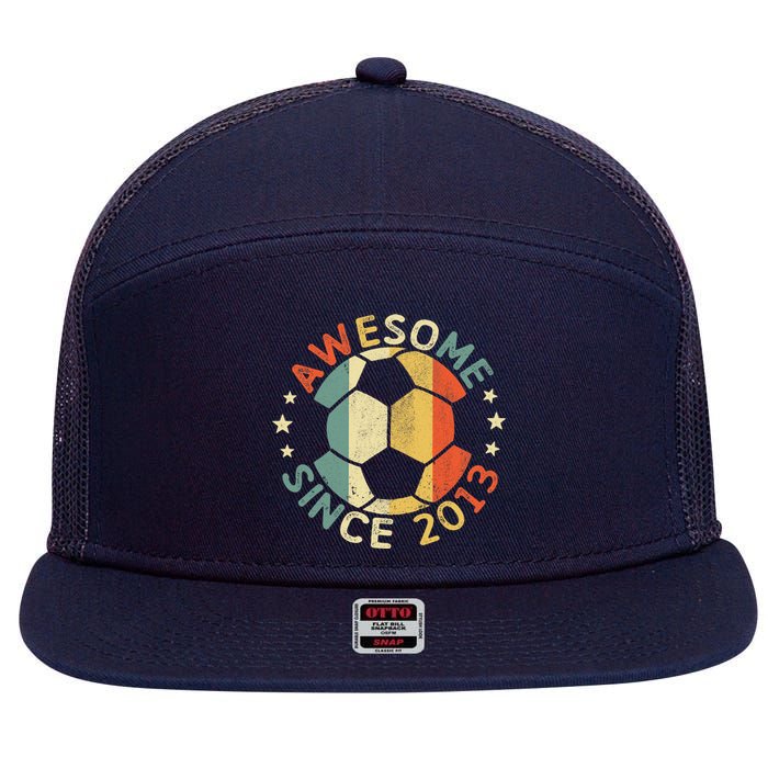 Awesome Since 2013 10th Birthday 10 Year Old Soccer Player T 7 Panel Mesh Trucker Snapback Hat