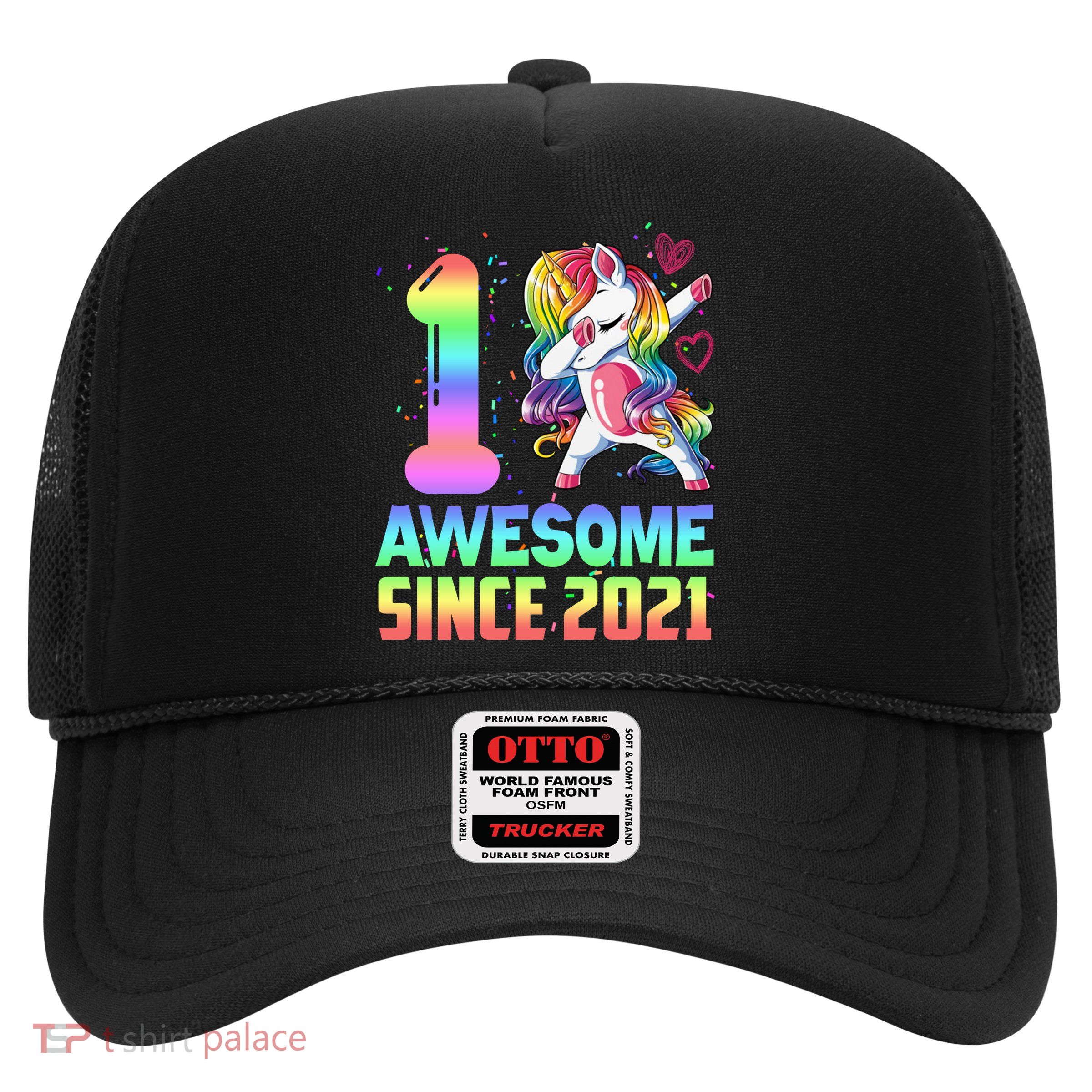 Awesome Since 2021 Unicorn 1st Birthday One Years Old Trucker Hat