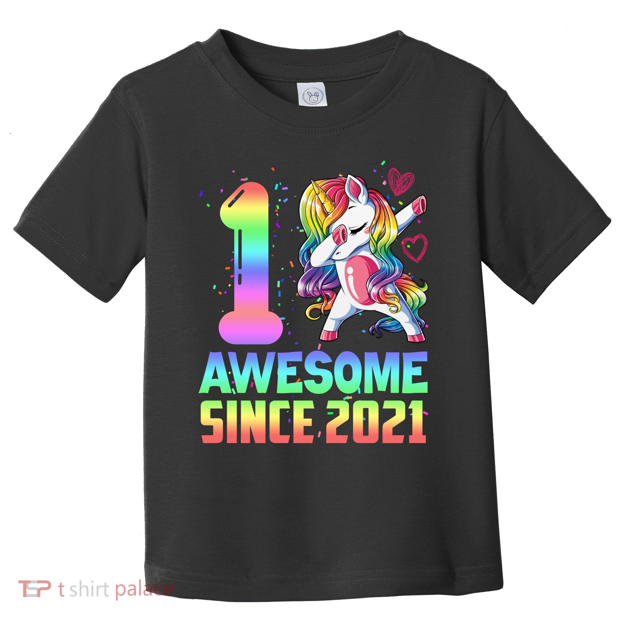 Awesome Since 2021 Unicorn 1st Birthday One Years Old Toddler T-Shirt