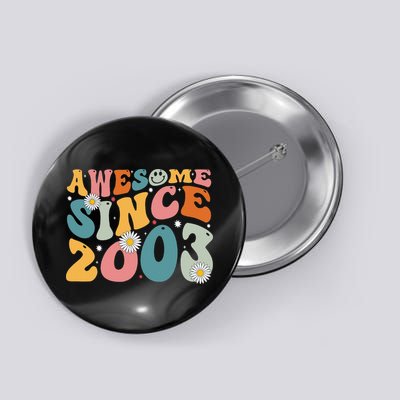 Awesome Since 2003 20th Birthday Retro Gifts Born In 2003 Button