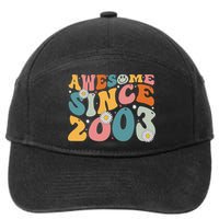 Awesome Since 2003 20th Birthday Retro Gifts Born In 2003 7-Panel Snapback Hat