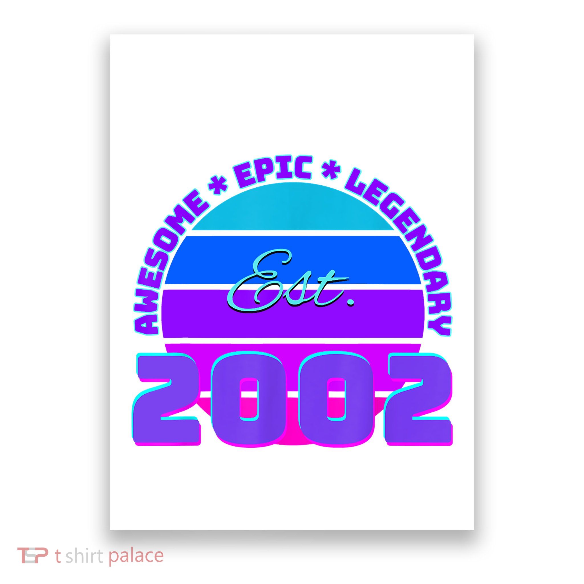 Awesome Since 2002, Born In 2002 Poster