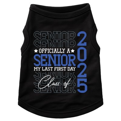 A Senior 2025 My Last First Day Class Of 2025 Doggie Tank