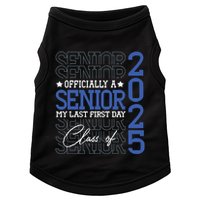 A Senior 2025 My Last First Day Class Of 2025 Doggie Tank