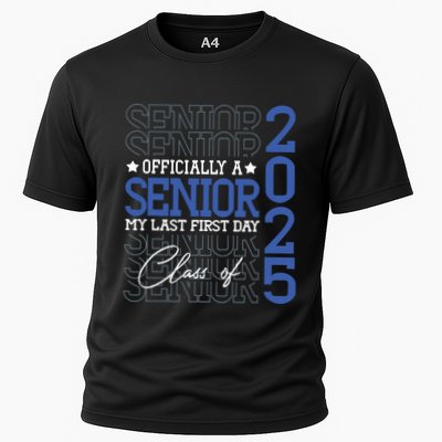 A Senior 2025 My Last First Day Class Of 2025 Performance Shirt