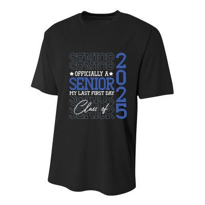 A Senior 2025 My Last First Day Class Of 2025 Youth Performance Sprint T-Shirt