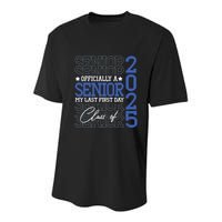 A Senior 2025 My Last First Day Class Of 2025 Youth Performance Sprint T-Shirt
