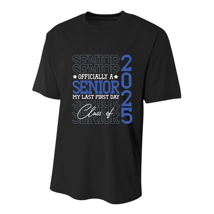 A Senior 2025 My Last First Day Class Of 2025 Youth Performance Sprint T-Shirt