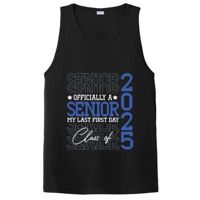 A Senior 2025 My Last First Day Class Of 2025 PosiCharge Competitor Tank