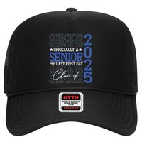 A Senior 2025 My Last First Day Class Of 2025 Hat