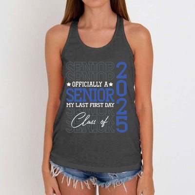 A Senior 2025 My Last First Day Class Of 2025 Women's Knotted Racerback Tank