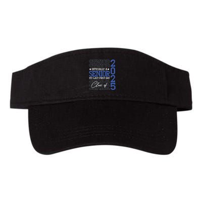 A Senior 2025 My Last First Day Class Of 2025 Visor