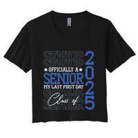 A Senior 2025 My Last First Day Class Of 2025 Crop Top