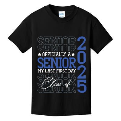 A Senior 2025 My Last First Day Class Of 2025 Kids T-Shirt