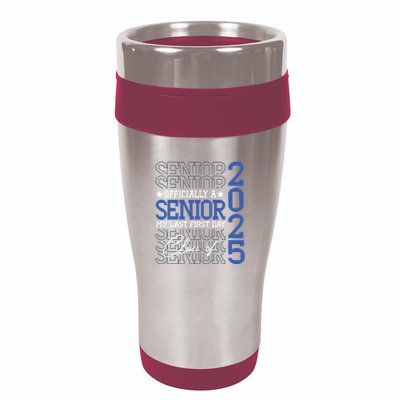 A Senior 2025 My Last First Day Class Of 2025 16oz Travel Tumbler
