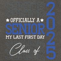 A Senior 2025 My Last First Day Class Of 2025 Cotton Canvas Backpack