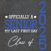 A Senior 2025 My Last First Day Class Of 2025 Vector Backpack