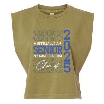 A Senior 2025 My Last First Day Class Of 2025 Garment-Dyed Women's Muscle Tee