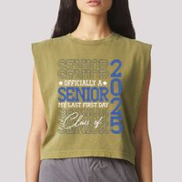 A Senior 2025 My Last First Day Class Of 2025 Garment-Dyed Women's Muscle Tee