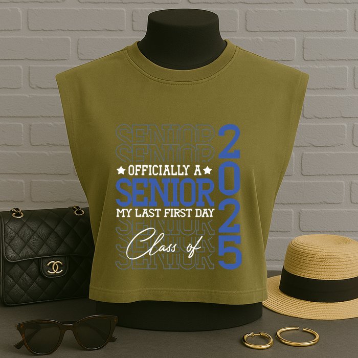 A Senior 2025 My Last First Day Class Of 2025 Garment-Dyed Women's Muscle Tee