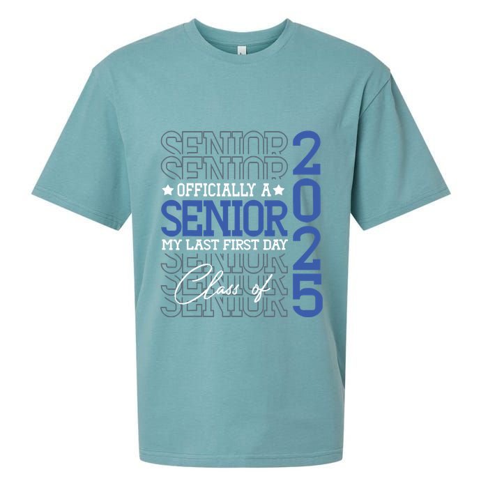 A Senior 2025 My Last First Day Class Of 2025 Sueded Cloud Jersey T-Shirt