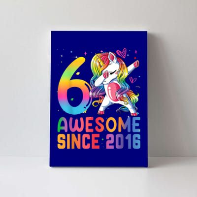 Awesome Since 2016 Dabbing Unicorn Gift For Birthday 6 Year Old Girls Canvas