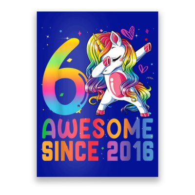 Awesome Since 2016 Dabbing Unicorn Gift For Birthday 6 Year Old Girls Poster