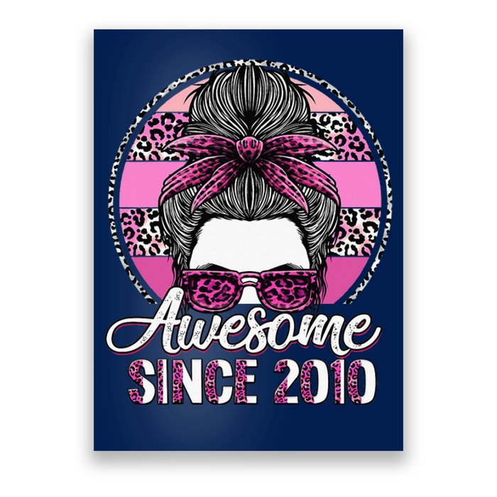 Awesome Since 2010 13 Years Old Messy Bun Leopard Poster