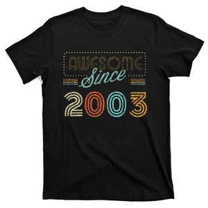 Awesome Since 2003 Year Of Birth Birthday T-Shirt