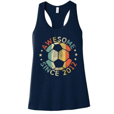 Awesome Since 2012 12th Birthday 12 Year Old Soccer Player Women's Racerback Tank